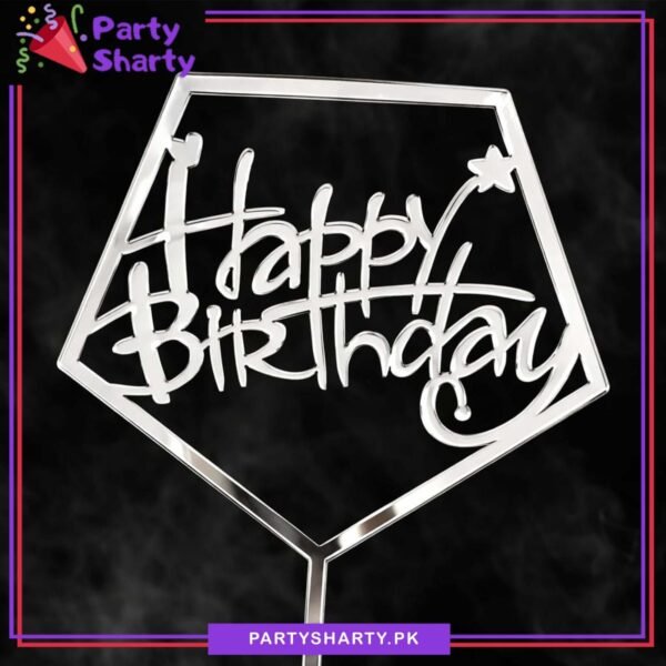 Hexagonal Shape Happy Birthday Acrylic Cake Topper For Birthday Cake Decoration - Silver